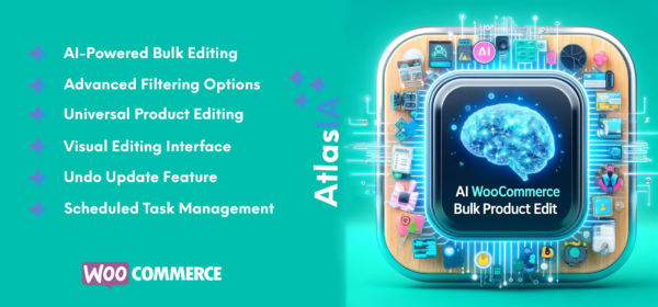AtlasIA: AI WooCommerce Bulk Product & SEO Edit Plugin